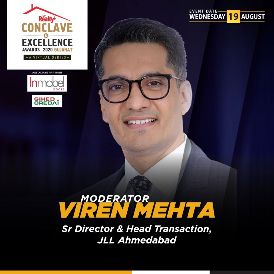 Viren Mehta, JLL, JLL India, 12th Realty+ Conclave 2020 | GUJARAT - Virtual Series, 12th Realty+ Conclave 2020 | GUJARAT, AtmaNirbhar Gujarat, Real Estate,  Gujarat Real Estate,  Virtual Awards Ceremony